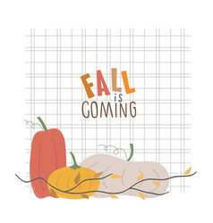 Lettering Fall Is Coming Nice Autumn Still Life