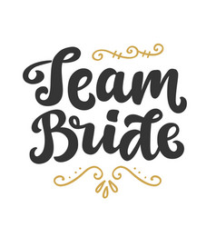 Team Bride Lettering Print