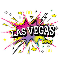 Las Vegas Comic Text In Pop Art Style Isolated