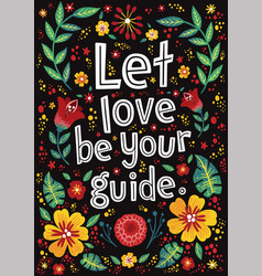 Let Love Be Your Guide