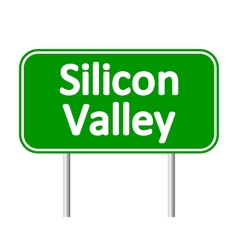 Silicon Valley Green Road Sign