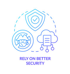 Rely On Better Security Blue Gradient Concept Icon