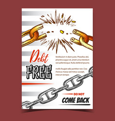 Debt Free Breaking Metal Chain On Poster