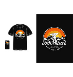 Adventure Wild Life Begins T Shirt Design