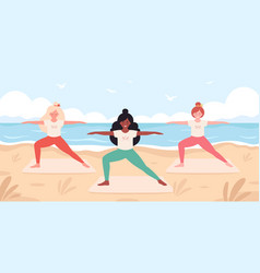 Women Doing Yoga On The Beach Hello Summer