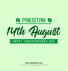 Pakistan Independence Day - 14 August