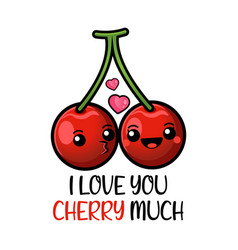 Cute Red Cherries Couple With Pun Quotes