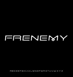 Frenemy Futuristic Modern Font