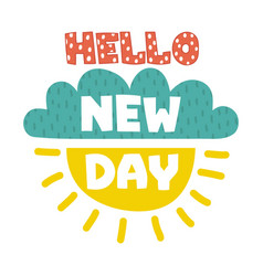 Hello New Day Lettering