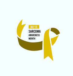 July Is Sarcoma Awareness Month