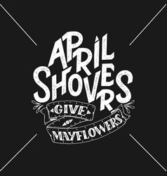 April Showers Give Mayflowers Spring Banner