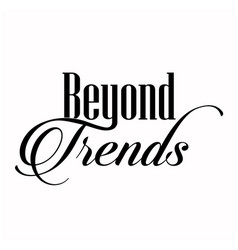 Beyond Trends Typography Unit