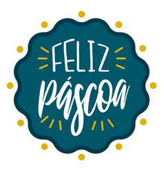 Feliz Pascoa Wavy Badge Lettering