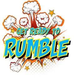 Word Get Ready To Rumble On Comic Cloud Explosion