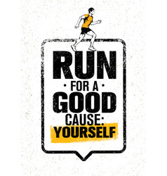 Run For A Good Cause Yourself Inspiring Marathon