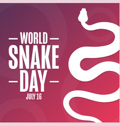 World Snake Day July 16 Holiday Concept