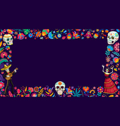 Dia De Los Muertos Or Day Of Dead Holiday Frame