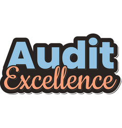 Audit Excellence Lettering