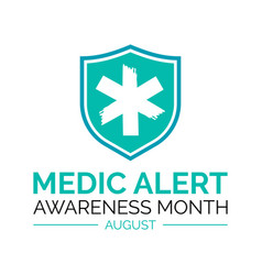 Medic Alert Awareness Month August