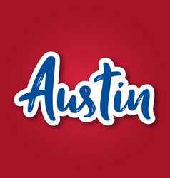 Austin - Hand Drawn Lettering Phrase Sticker