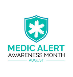 Medic Alert Awareness Month August