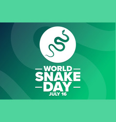 World Snake Day July 16 Holiday Concept