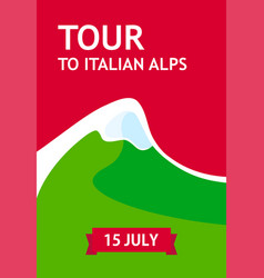 Tour To Italian Alps Flyer For Travel