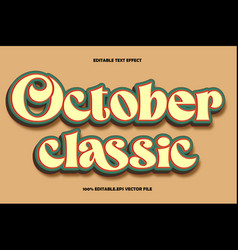 October Classic Editable Text Effect 3d Emboss