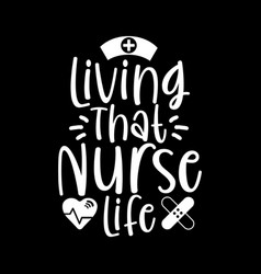 Living That Nurse Life Nursing Design