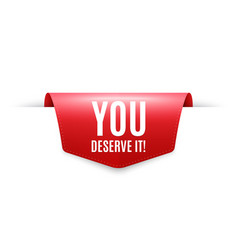 You Deserve It Special Offer Sign