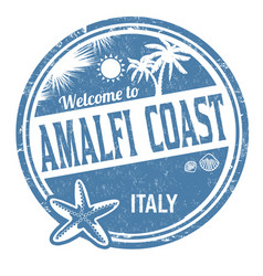 Welcome To Amalfi Coast Sign Or Stamp