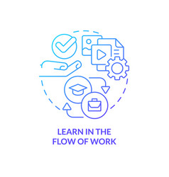 Learn In Flow Of Work Blue Gradient Concept Icon