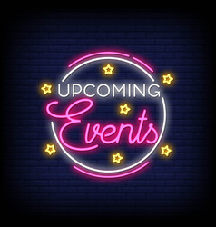 Upcoming Event Neon Signs Style Text