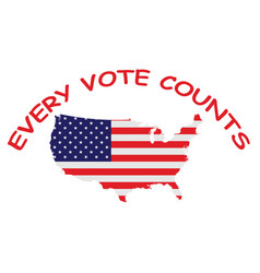 Usa Every Vote Counts Message