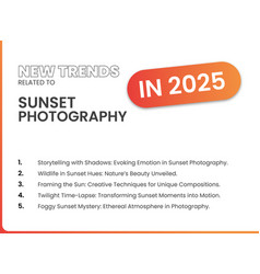 New Trends Related To Sunset Photography In 2025