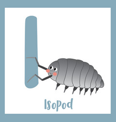 Letter I Vocabulary Isopod