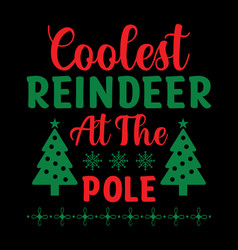 Coolest Reindeer At The Pole