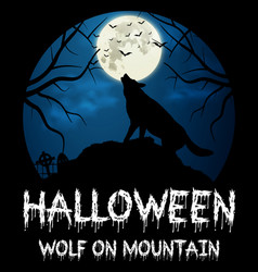 Halloween Wolf On Mountain