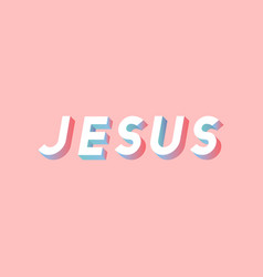 3d Font Jesus Lettering Typography