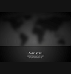 Black Blurred Map Background