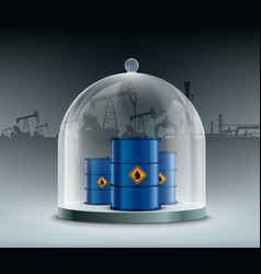 Barrels With Crude Oil Under A Glass Dome