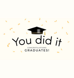 You Did It Graduation Ceremony Banner