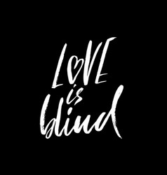 Love Is Blind Hand Drawn Lettering