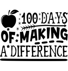 100 Days Of Making A Difference