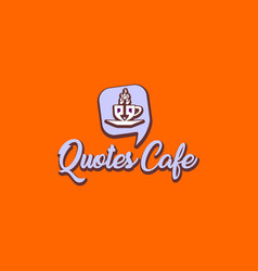 Quotes Cafe Logo Design Template Call Out Logo