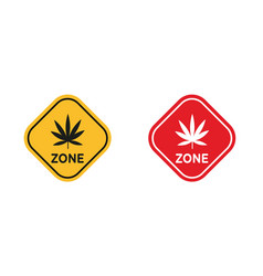 Cannabis Zone Alert Sign Ensure Compliance