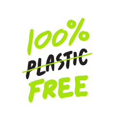 100 Plastic Free Product Sign Hand Draw