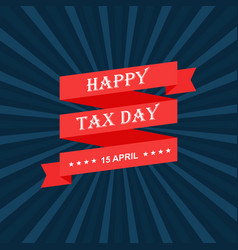 A Colorful Stylish Text For Happy Tax Day