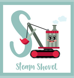 Letter S Vocabulary Steam Shovel