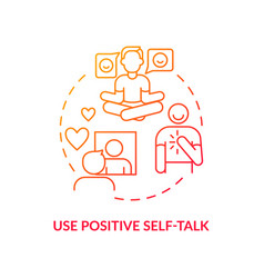 Use Positive Self Talk Red Gradient Concept Icon